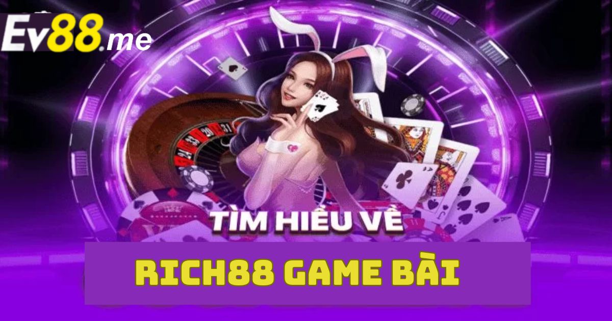 Rich88 game bài